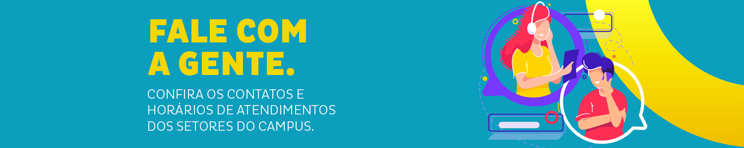 Confira os horários e  formas de contato dos setores administrativos do Campus