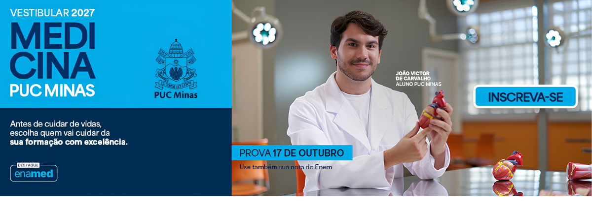 Vestibular PUC Minas Medicina: inscrições abertas para o 1º semestre de 2027